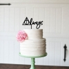 “Always” Wedding Cake Topper